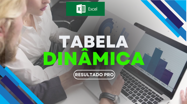 Como criar tabela dinâmica em Excel para análise de dados, guia completo (Passo a Passo) Entenda o que é, e quais as Vantagens de Usar Tabelas Dinâmicas